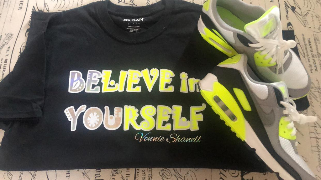 BElieve in YOUrself T-Shirt